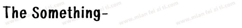 The Something字体转换